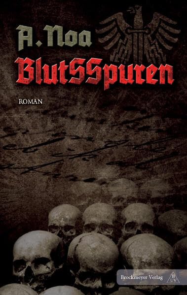 Blutsspuren: Roman gegen das Vergessen Contemporary literature