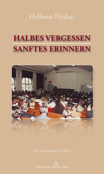 HALBES VERGESSEN - SANFTES ERINNERN: Eine autobiographische Skizze book