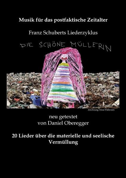 Die schöne Müllerin: Musik für das postfaktische Zeitalter Sheet Music