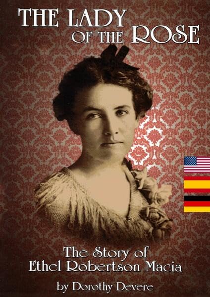 Lady of the Rose: The Story of Ethel Robertson Macia Personalities Books