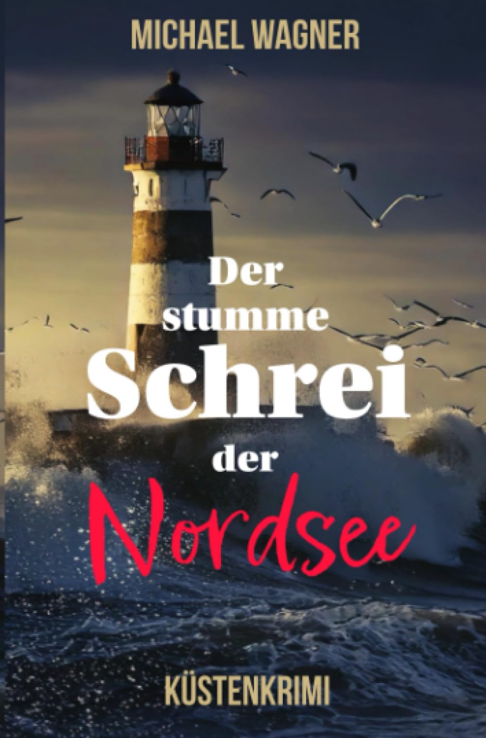 Der stumme Schrei der Nordsee: Küstenkrimi book