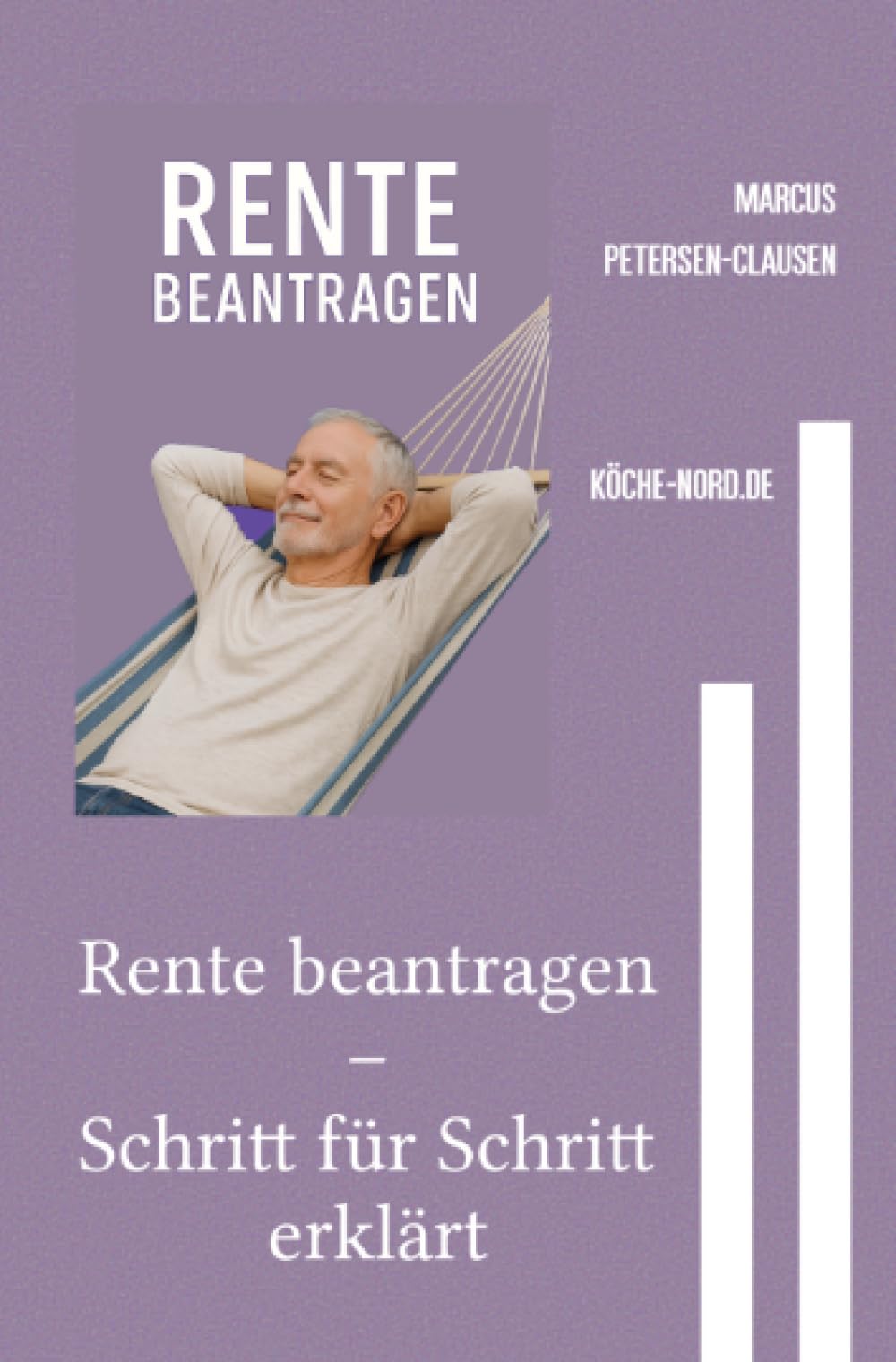 Rente beantragen – Schritt für Schritt erklärt: Ein Ratgeber in leichter Sprache für Menschen ab 60, die ihre Rente sicher und verständlich selbst beantragen wollen Social Sciences
