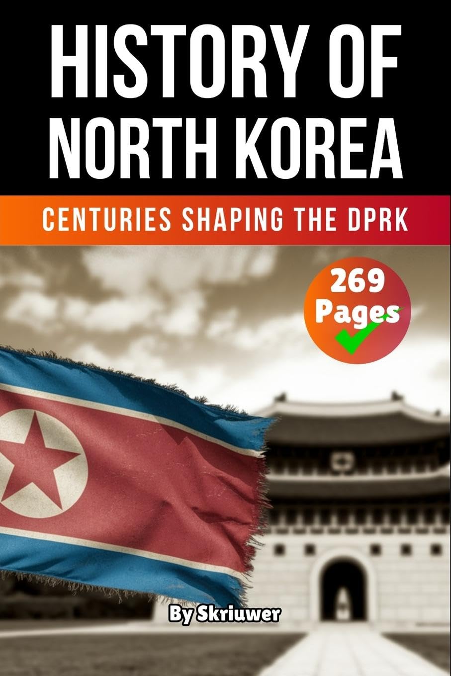 The History of North Korea Politics & History
