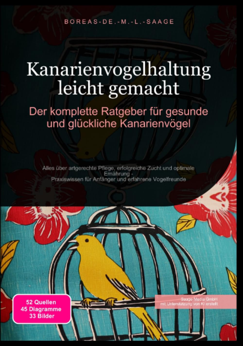Kanarienvogelhaltung leicht gemacht: Der komplette Ratgeber für gesunde und glückliche Kanarienvögel: Alles über artgerechte Pflege, erfolgreiche ... und erfahrene Vogelfreunde (Vogel (DE)) Pets