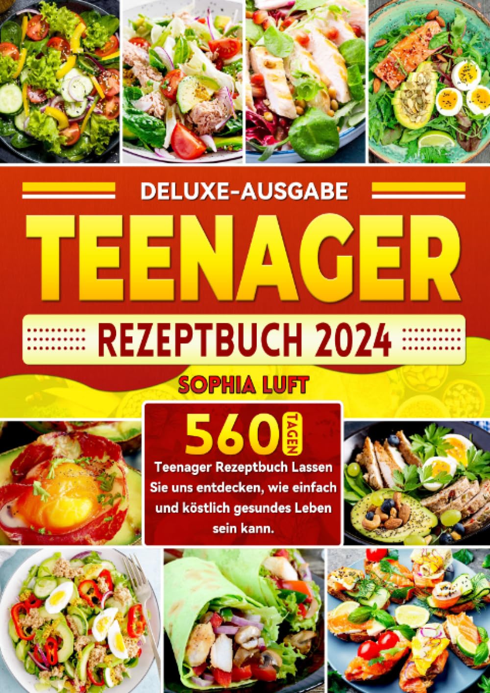 Deluxe-Ausgabe Teenager Rezeptbuch: 560 Tagen Teenager Rezeptbuch Lassen Sie uns entdecken, wie einfach und köstlich gesundes Leben sein kann. Leisure, Home & Garden