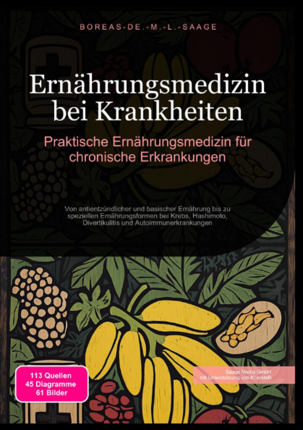 Ernährungsmedizin bei Krankheiten: Praktische Ernährungsmedizin für chronische Erkrankungen: Von antientzündlicher und basischer Ernährung bis zu ... und Autoimmunerkrankungen (Ernährung (DE)) Medicine