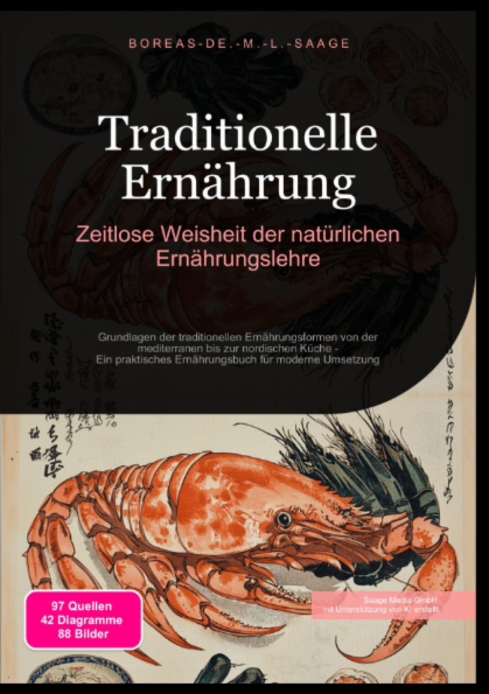 Traditionelle Ernährung: Zeitlose Weisheit der natürlichen Ernährungslehre: Grundlagen der traditionellen Ernährungsformen von der mediterranen bis ... für moderne Umsetzung (Ernährung (DE)) Leisure, Home & Garden