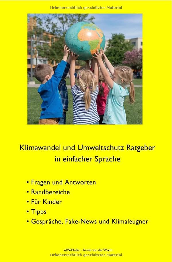 Klimawandel und Umweltschutz Ratgeber in einfacher Sprache Education & Training
