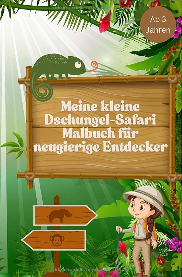 Meine kleine Dschungel- Safari Malbuch für neugierige Entdecker Pets