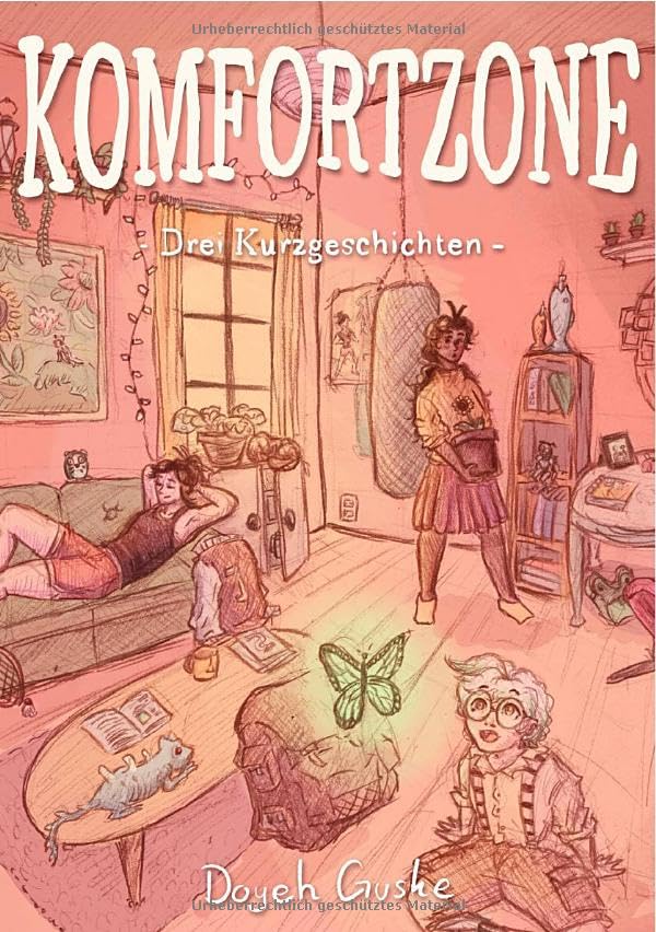 Komfortzone: Drei Kurzgeschichten Fiction