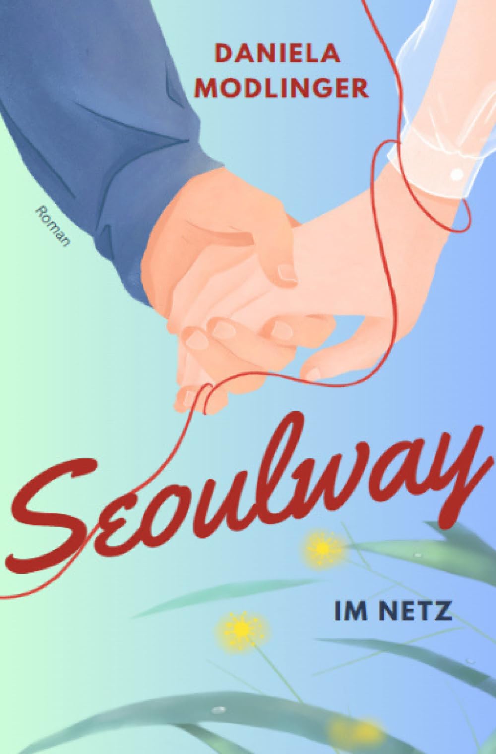 Seoulway: Im Netz (Seoulway-Reihe) Humour & Satire