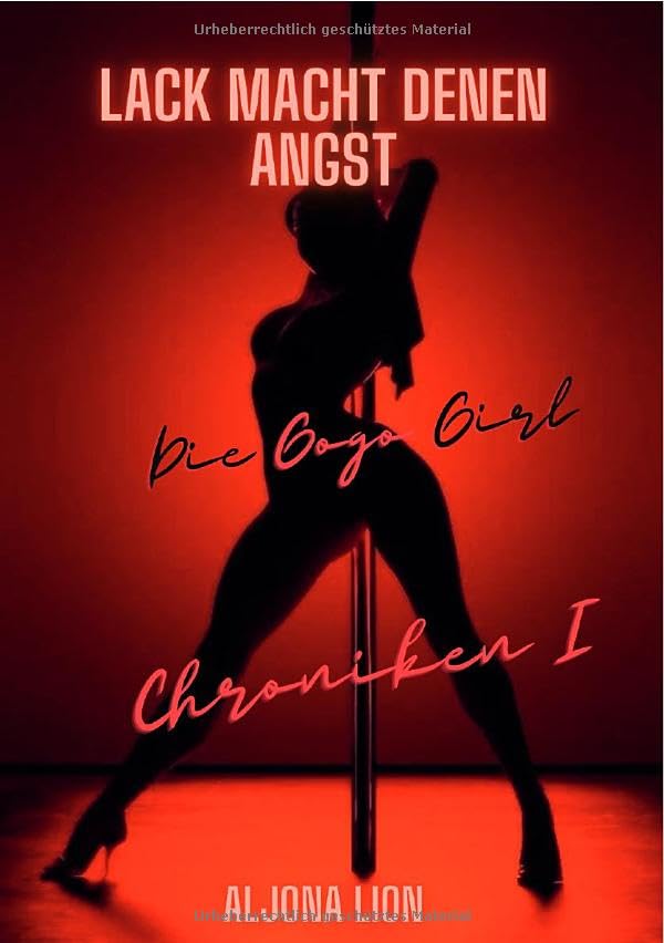 Die Gogo Girl Chroniken / Lack macht denen Angst - Die Gogo Girl Chroniken I Drama