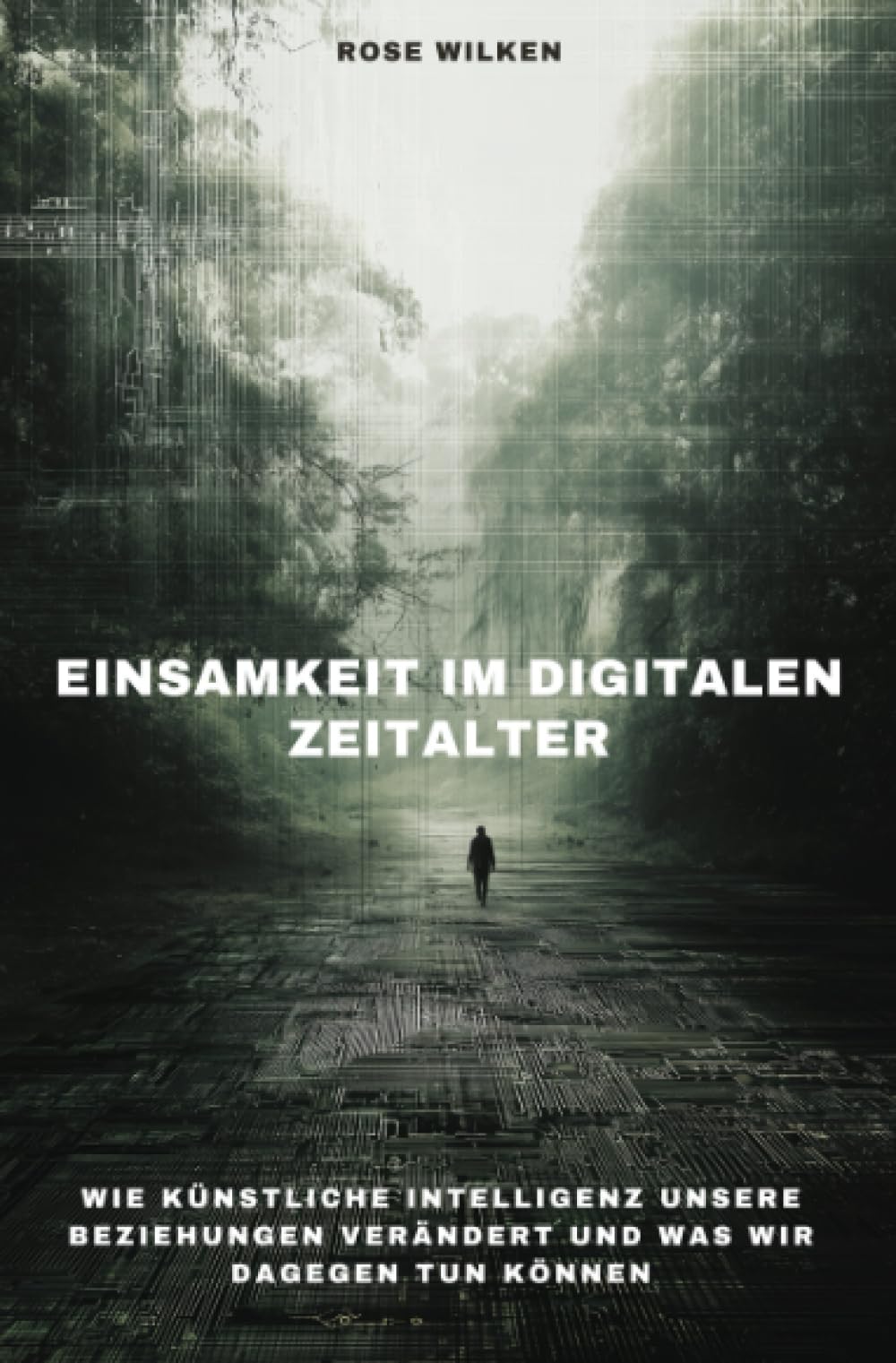 Einsamkeit im digitalen Zeitalter: Wie künstliche Intelligenz unsere Beziehungen verändert und was wir dagegen tun können Media & Communication