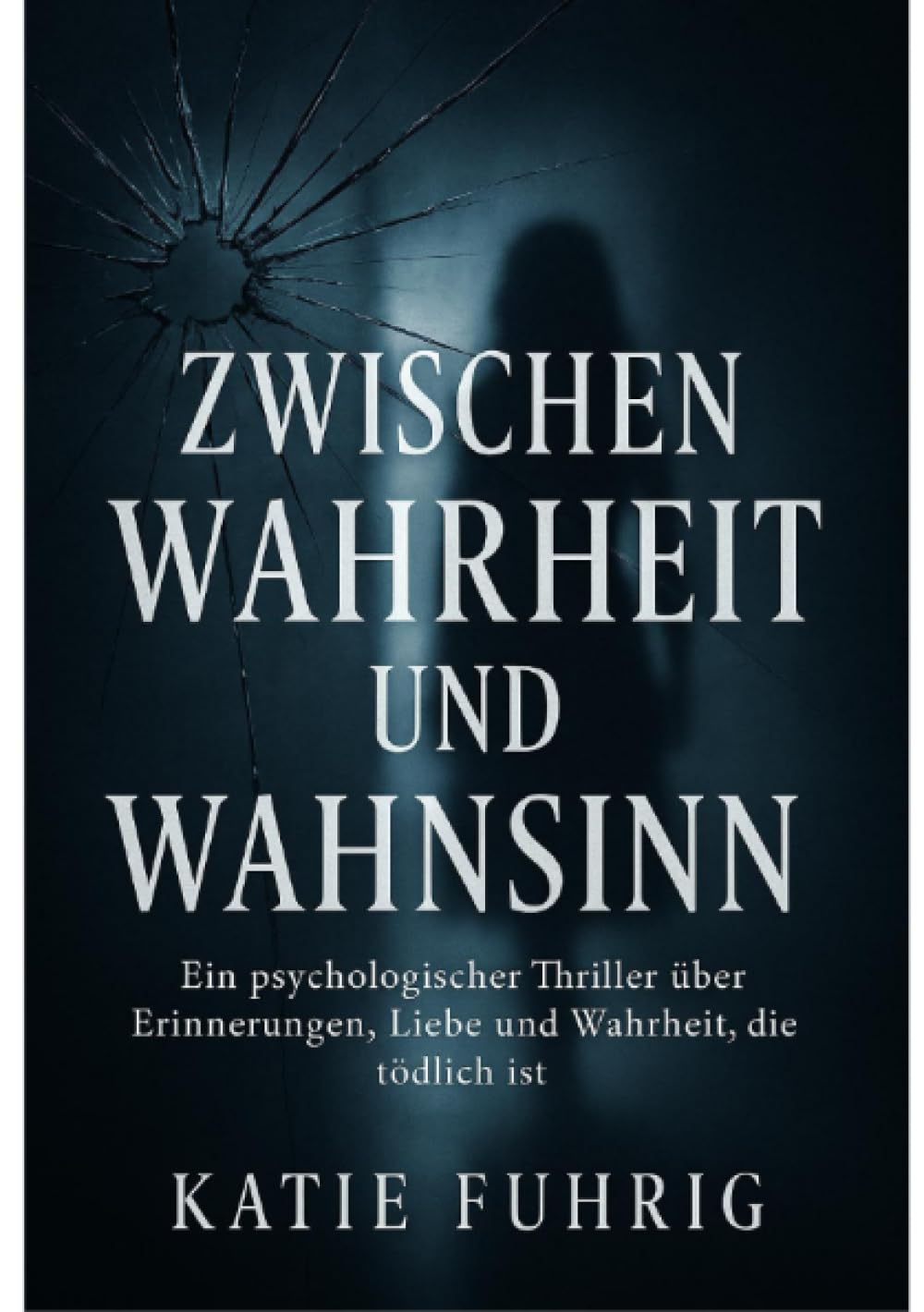 Zwischen Wahrheit oder Wahnsinn: Ein psychologischer Thriller über Erinnerung, Liebe und eine Wahrheit, die tödlich ist Action & Adventure