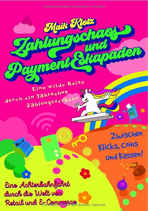 Zahlungschaos und Payment Eskapaden: Eine wilde Reise durch ein Jahrzehnt Zahlungsverkehr Business, Finance & Career