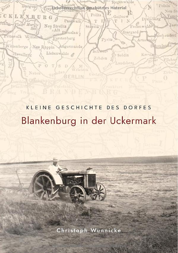 Kleine Geschichte des Dorfes Blankenburg in der Uckermark Natural Sciences