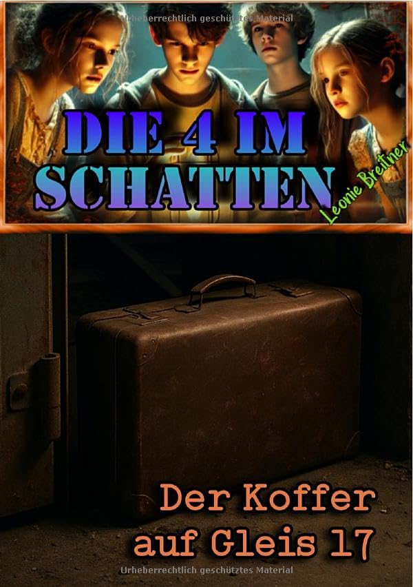 Die 4 im Schatten / Die 4 im Schatten: Der Koffer auf Gleis 17 Action & Adventure
