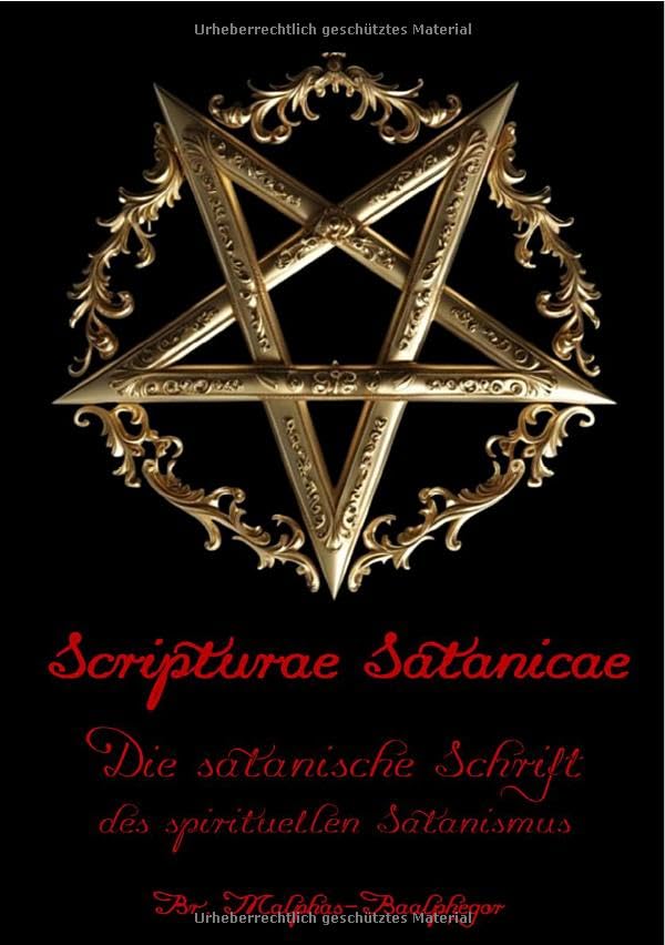 Scripturae Satanicae: Die satanische Schrift des spirituellen Satanismus Death & Mourning
