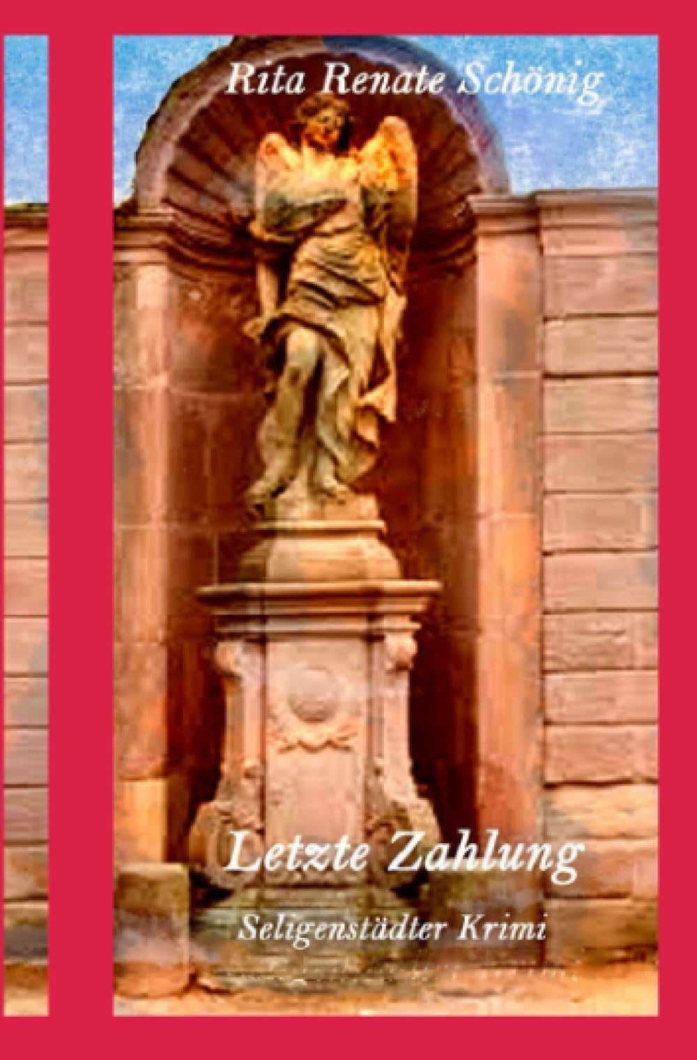 Letzte Zahlung: Seligenstädter Krimi Contemporary literature