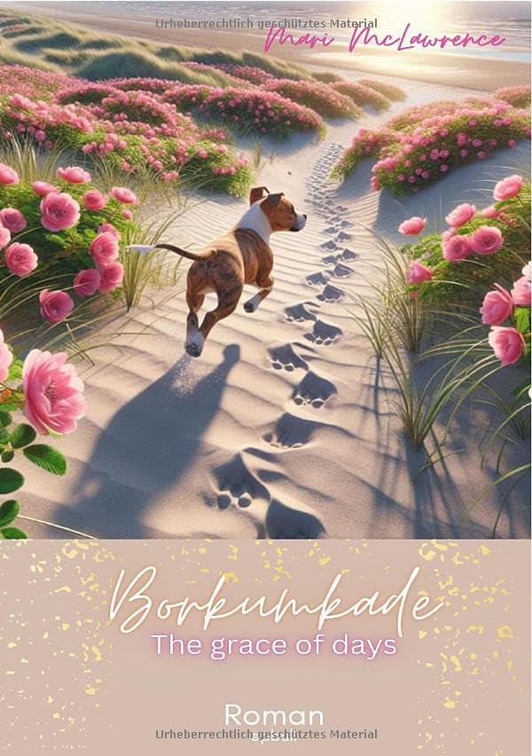Borkumkade: The grace of days Contemporary literature