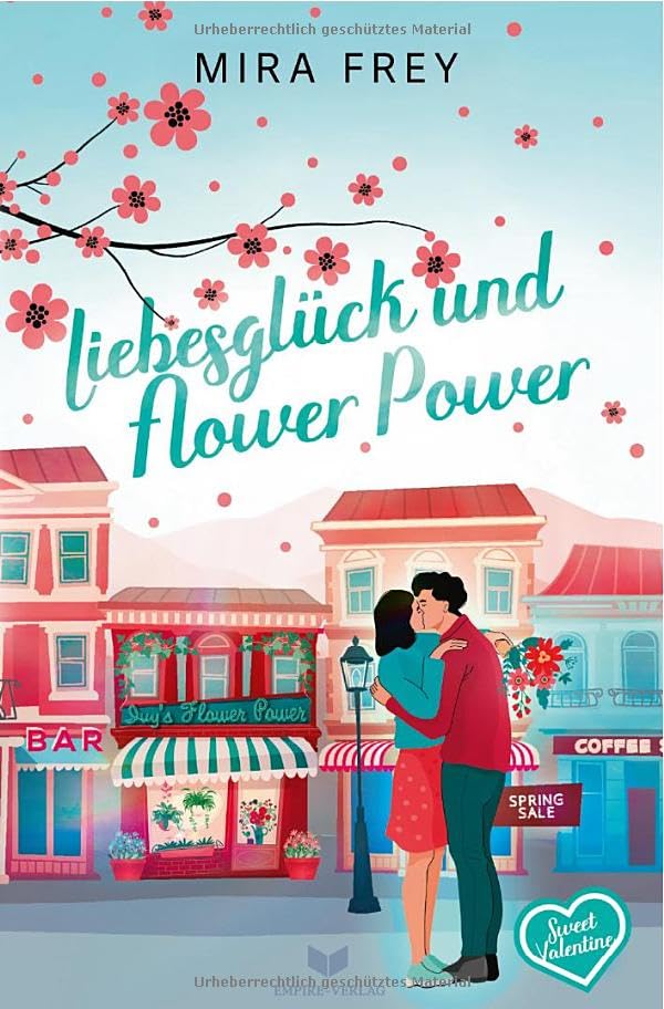 Sweet Valentine / Liebesglück und Flower Power: DE Contemporary literature