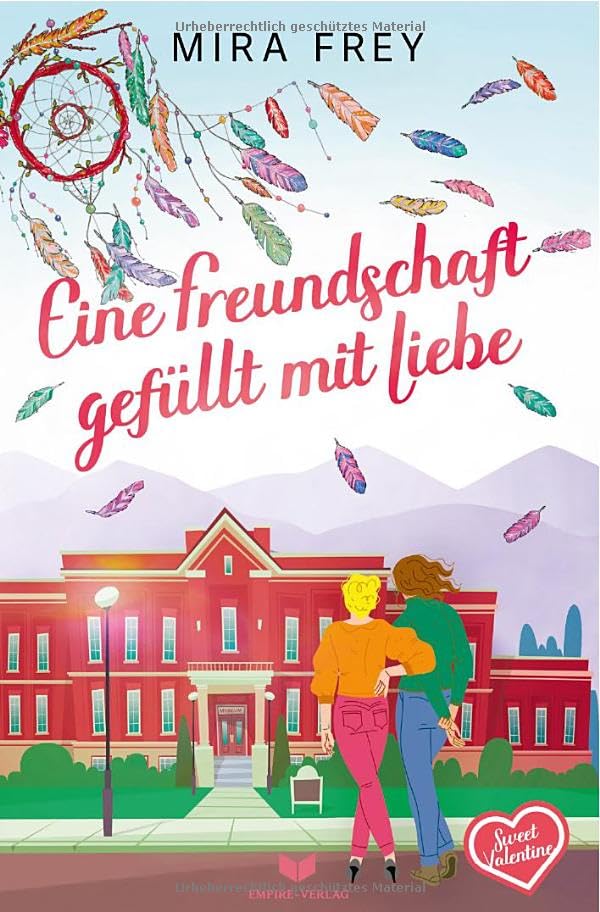 Sweet Valentine / Eine Freundschaft gefüllt mit Liebe: DE Contemporary literature