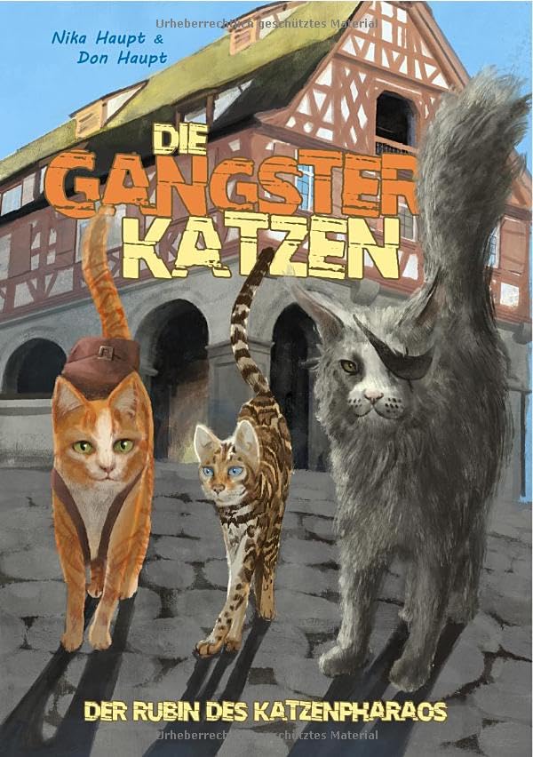 Die Gangsterkatzen: Der Rubin des Katzenpharaos Action & Adventure