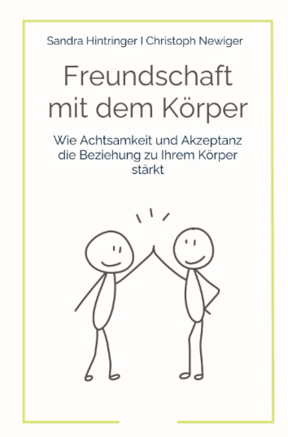 Freundschaft mit dem Körper: Wie Achtsamkeit und Akzeptanz die Beziehung zu Ihrem Körper stärkt Health, Nutrition & Fitness