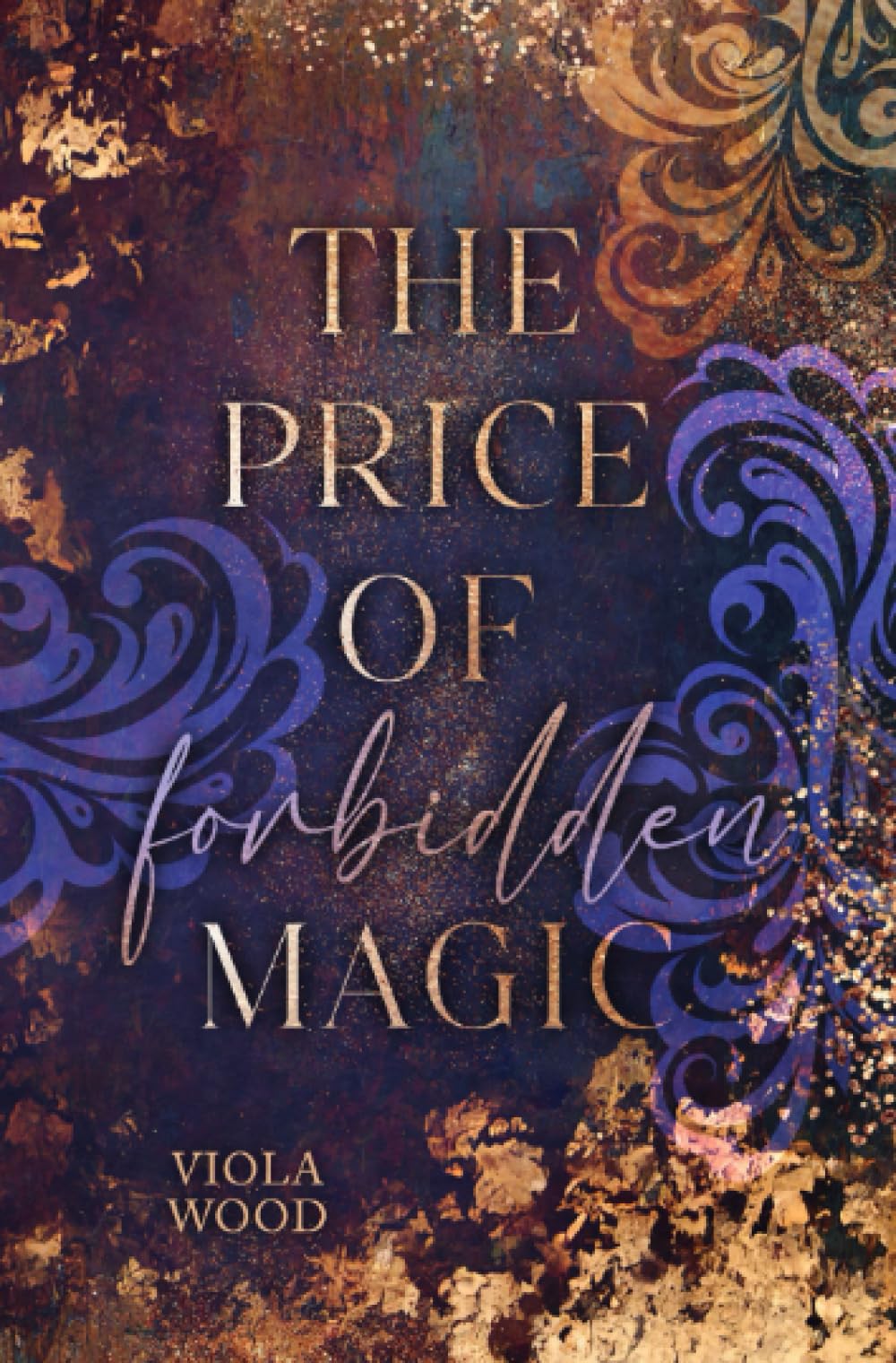 The Price of Forbidden Magic book