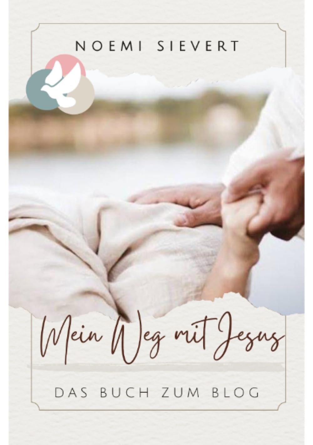 Mein Weg mit Jesus: Das Buch zum Blog Religion & Esotericism
