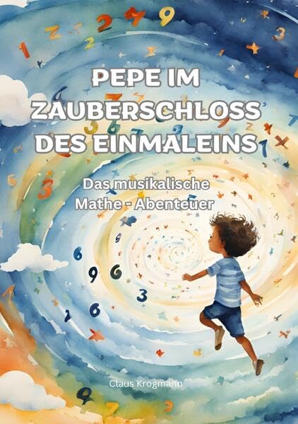 Pepe im Zauberschloss des Einmaleins: Das musikalische Mathe-Abenteuer book
