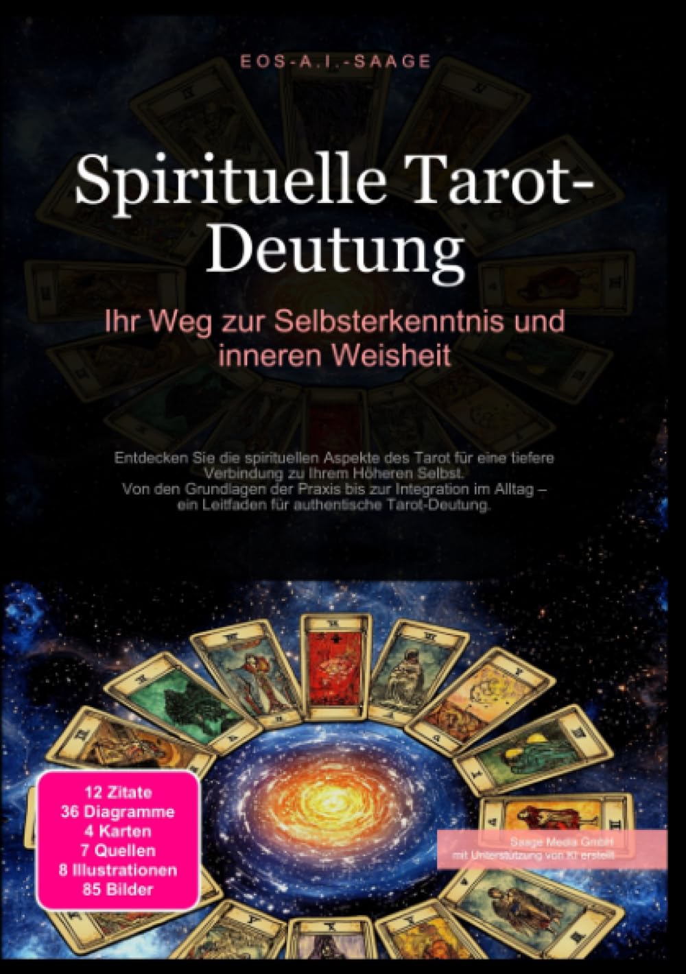 Spirituelle Tarot-Deutung: Ihr Weg zur Selbsterkenntnis und inneren Weisheit: Entdecken Sie die spirituellen Aspekte des Tarot für eine tiefere ... ein Leitfaden für authentische Tarot-Deutung. Psychology