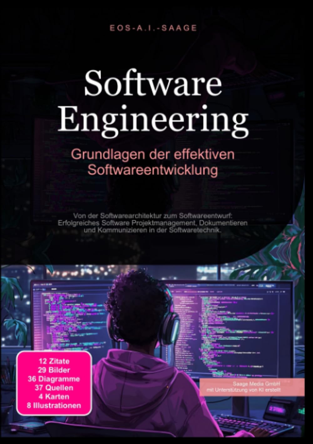Software Engineering: Grundlagen der effektiven Softwareentwicklung: Von der Softwarearchitektur zum Softwareentwurf: Erfolgreiches Software ... und Kommunizieren in der Softwaretechnik. Psychology