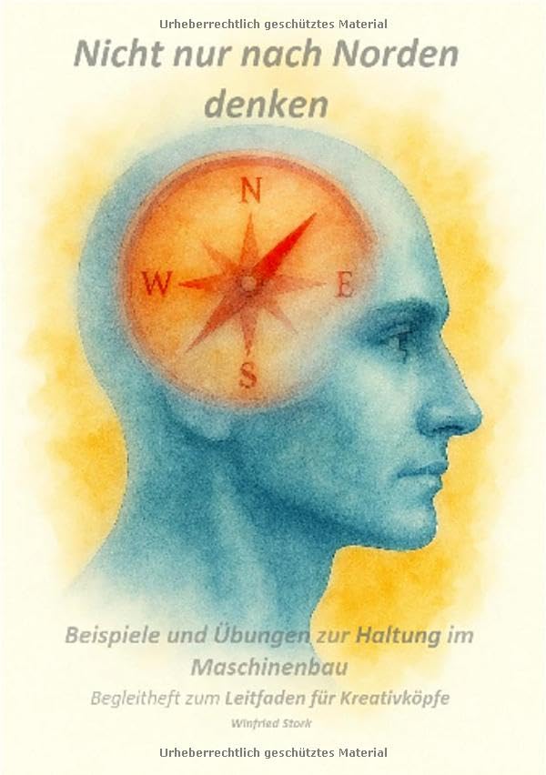 Begleitheft mit Beispielen und Uebungen --- Leitfaden für Kreativkoepfe ---: Aufgaben und Übungen Media & Communication