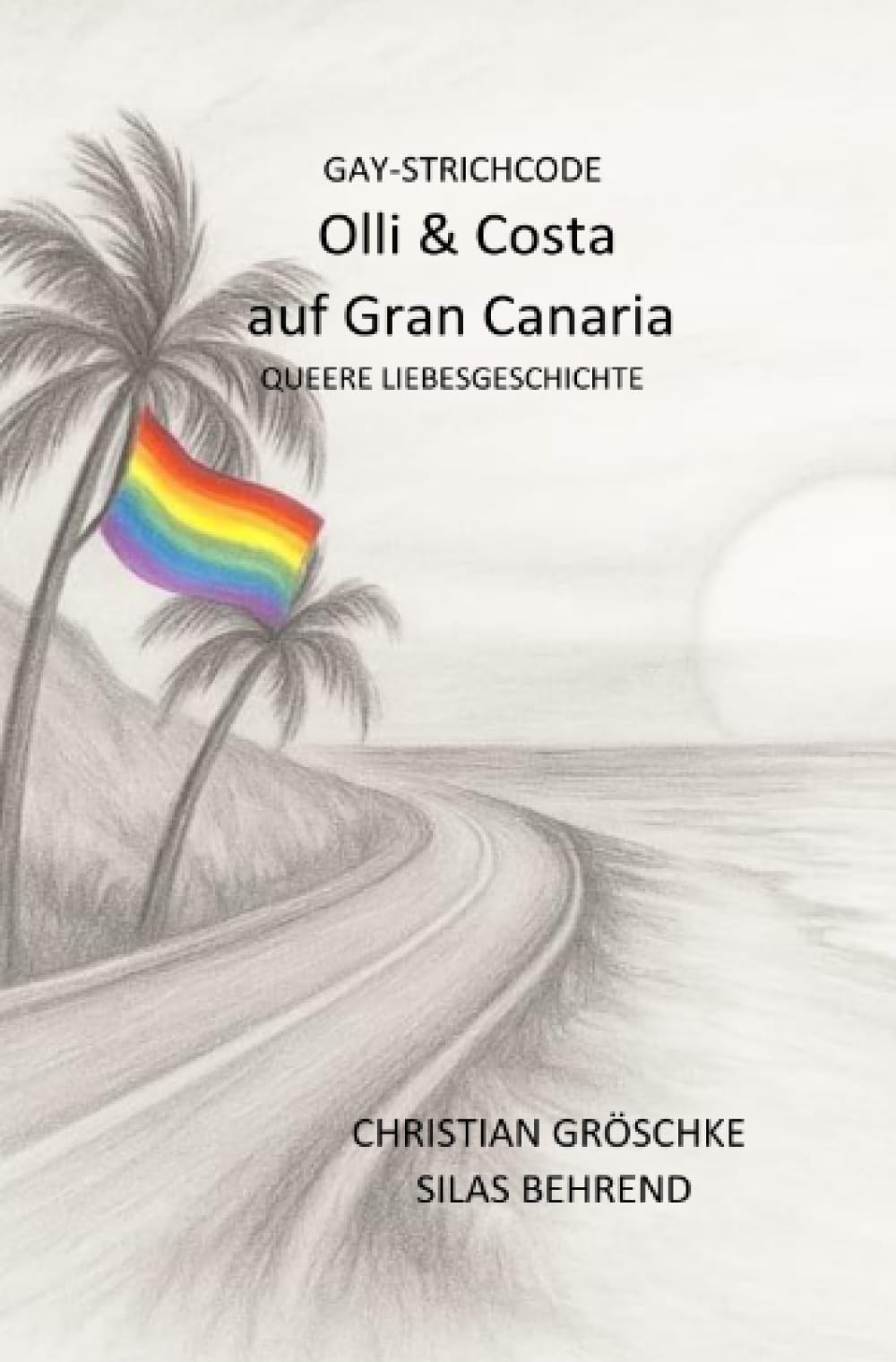 Olli & Costa auf Gran Canaria: Eine Queere Liebesgeschichte Contemporary literature