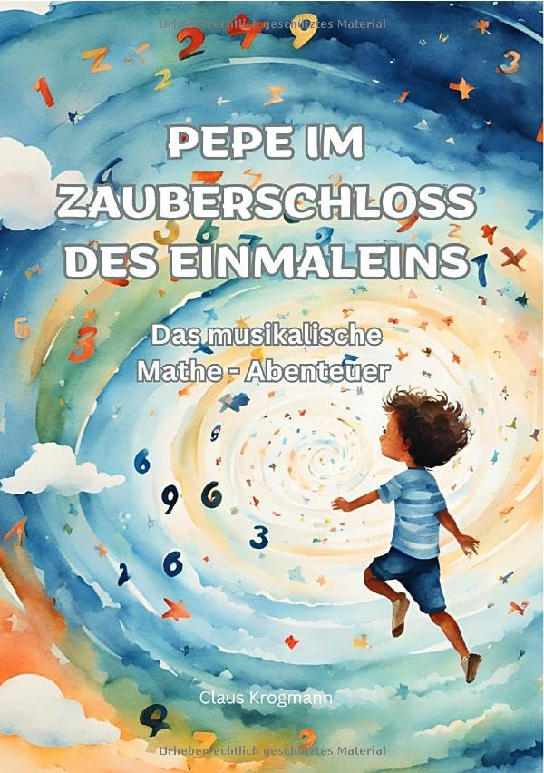 Pepe im Zauberschloss des Einmaleins: Das musikalische Mathe-Abenteuer Learning & Reference