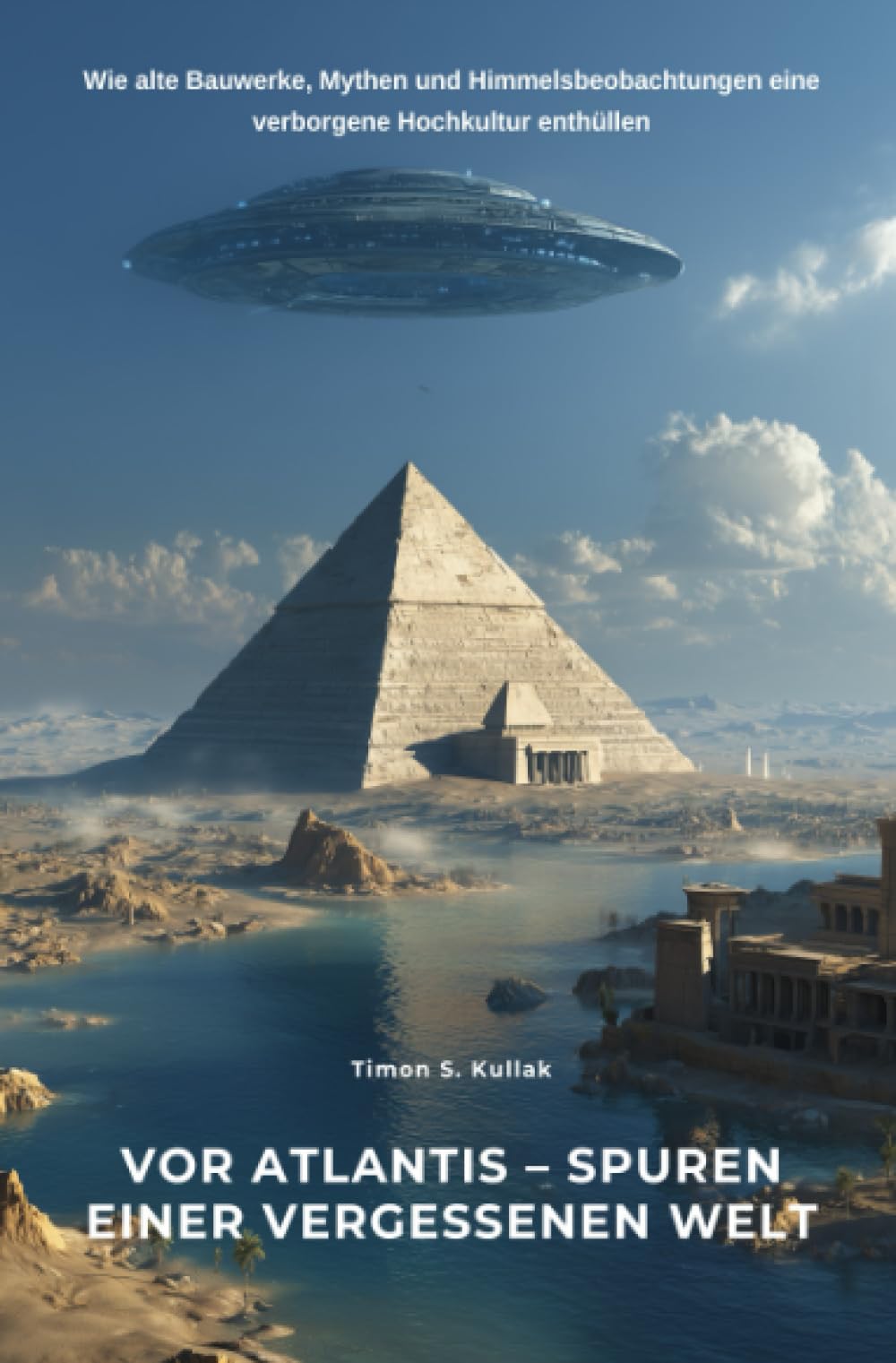 Vor Atlantis – Spuren einer vergessenen Welt: Himmelsbeobachtungen eine verborgene Hochkultur enthüllen Business & Technology