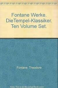 Fontane: Werke. Die Tempelklassiker. Band 1 - 10. Herausgegeben von Hannsludwig Geiger. Books