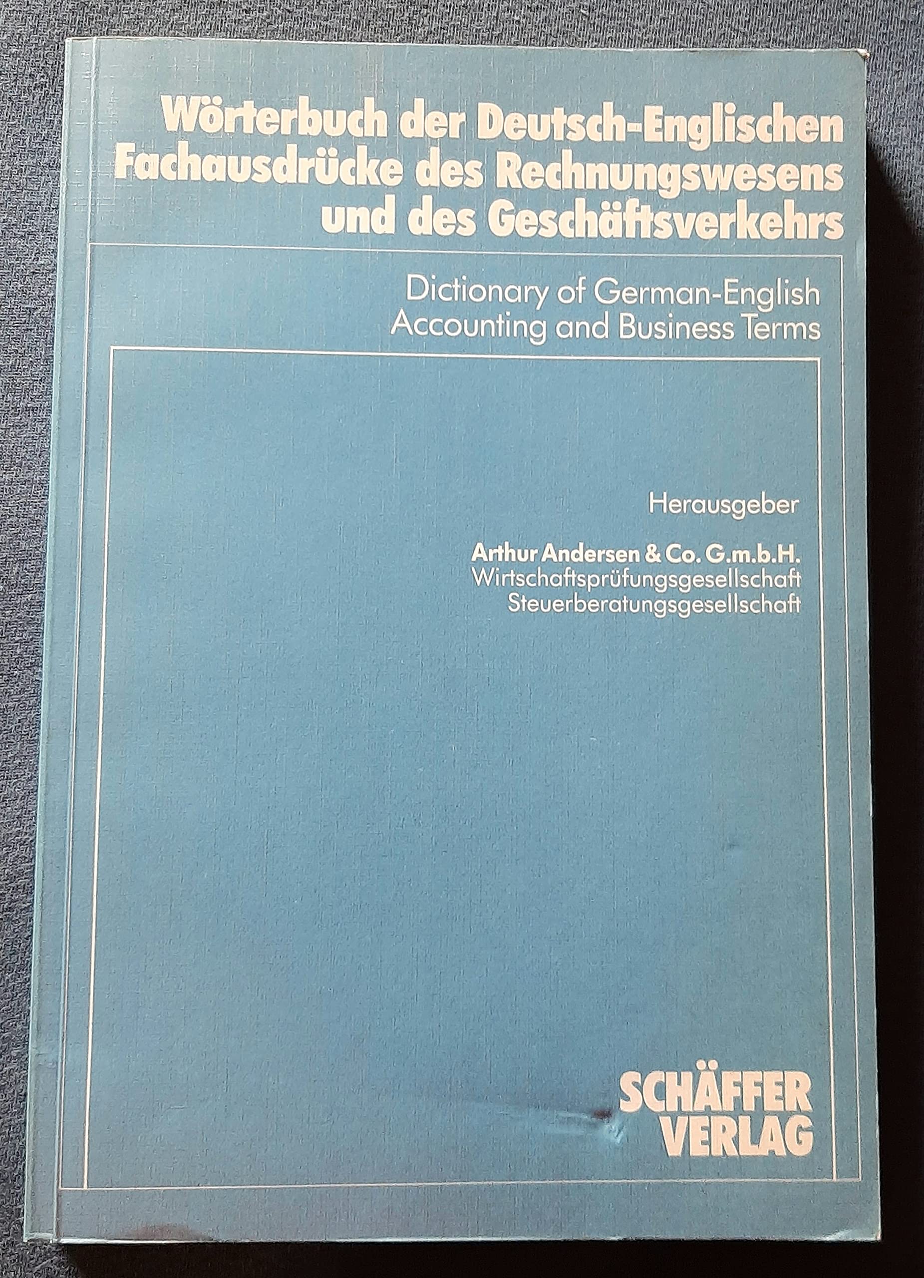 Wörterbuch der Deutsch-Englischen Fachausdrücke des Rechnungswesens und des Geschäftsverkehrs. Dictionary of German-English Accounting and Business Terms Foreign Languages ​​& Dictionaries