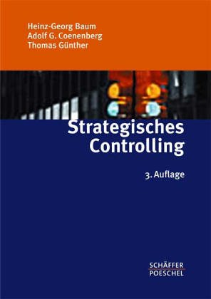 Strategisches Controlling. Grundfragen der strategischen Planung und Kontrolle Business, Finance & Career