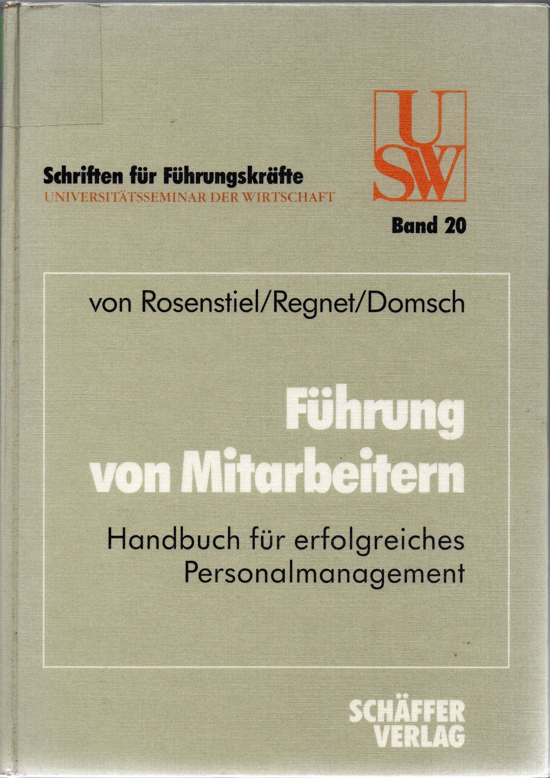 Führung von Mitarbeitern : Handbuch für erfolgreiches Personalmanagement Books