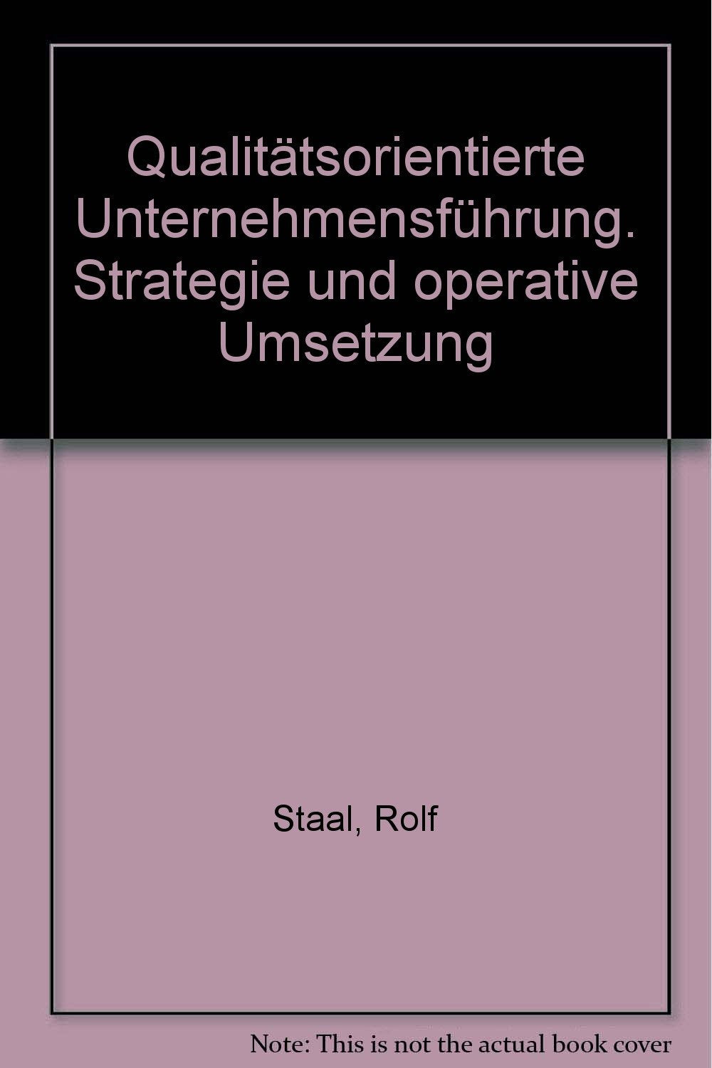 Qualitätsorientierte Unternehmensführung. Strategie und operative Umsetzung Medicine