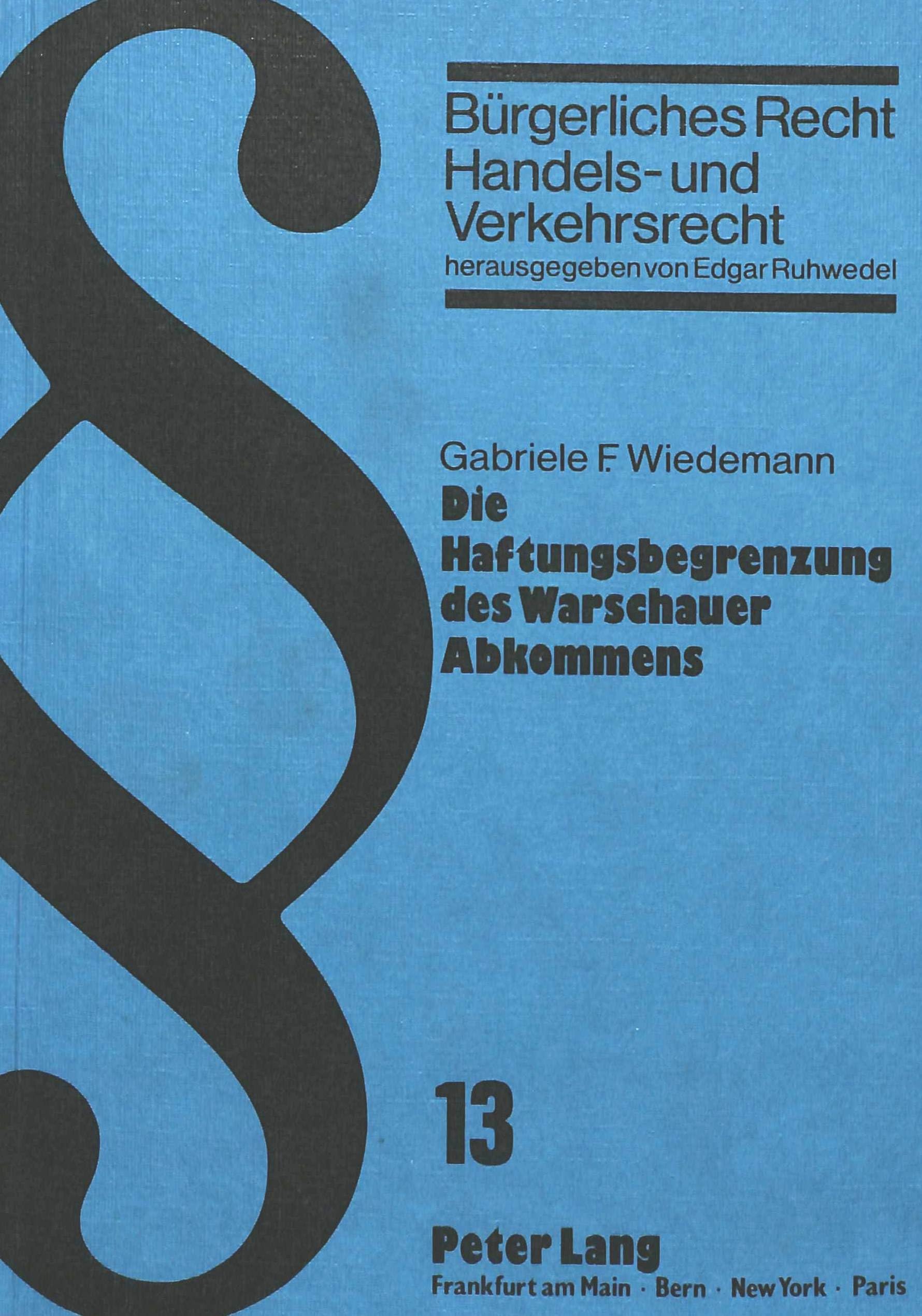 Die Haftungsbegrenzung des Warschauer Abkommens Law