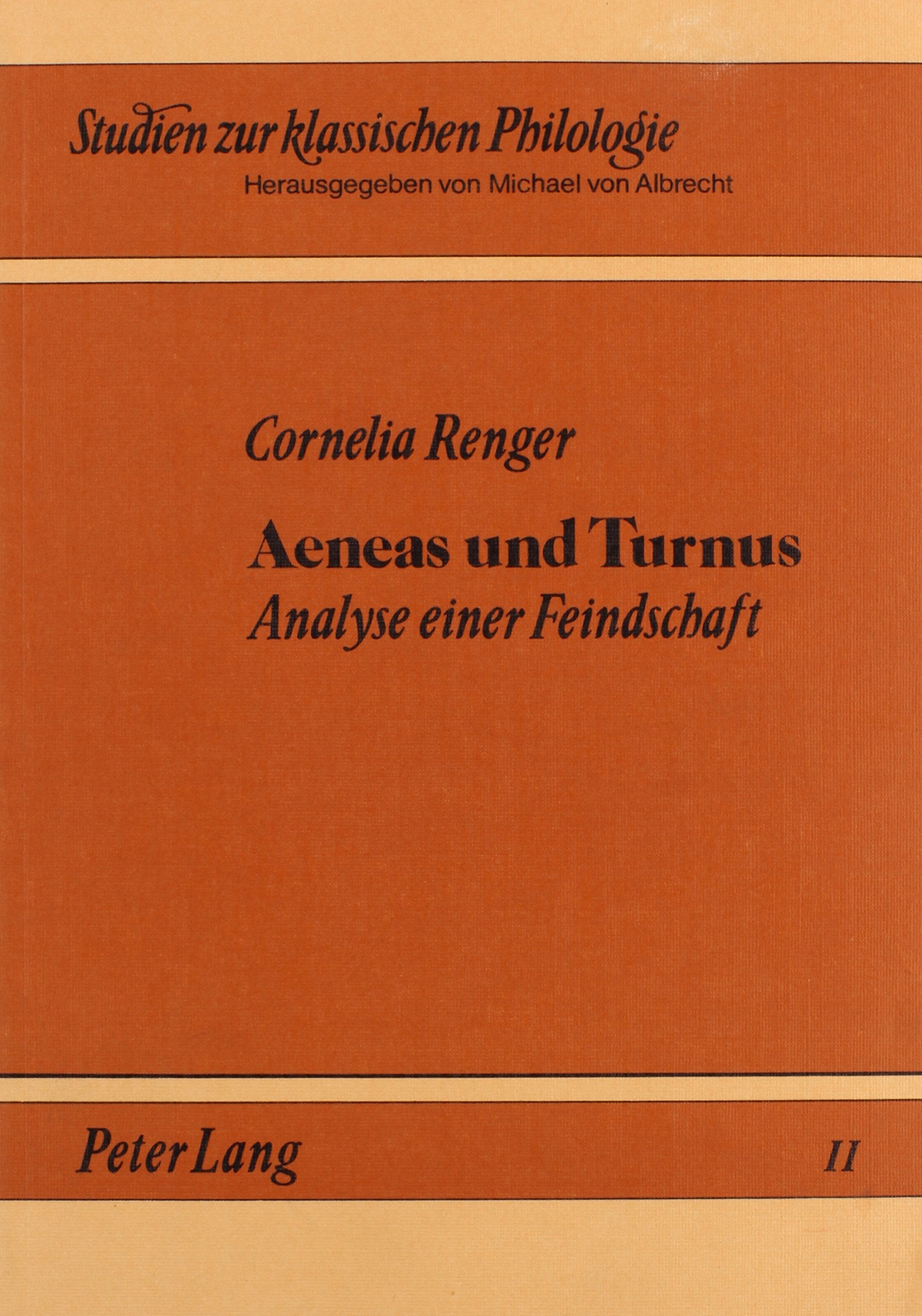 Aeneas und Turnus: Analyse einer Feindschaft (Studien zur klassischen Philologie) Contemporary literature
