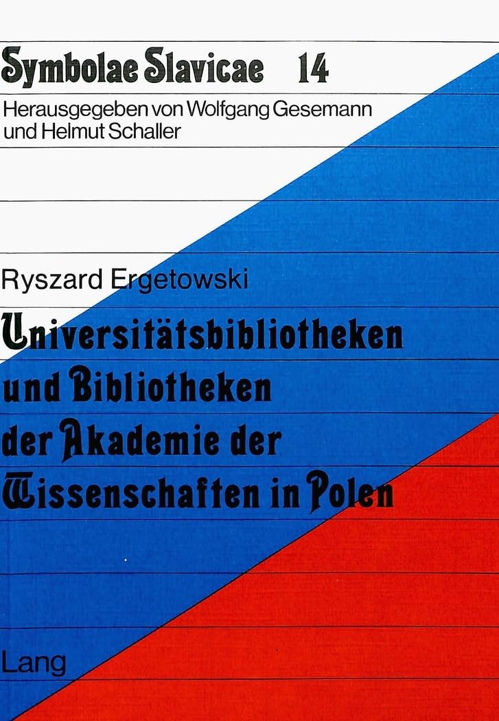 Universitätsbibliotheken und Bibliotheken der Akademie der Wissenschaften in Polen Social Sciences