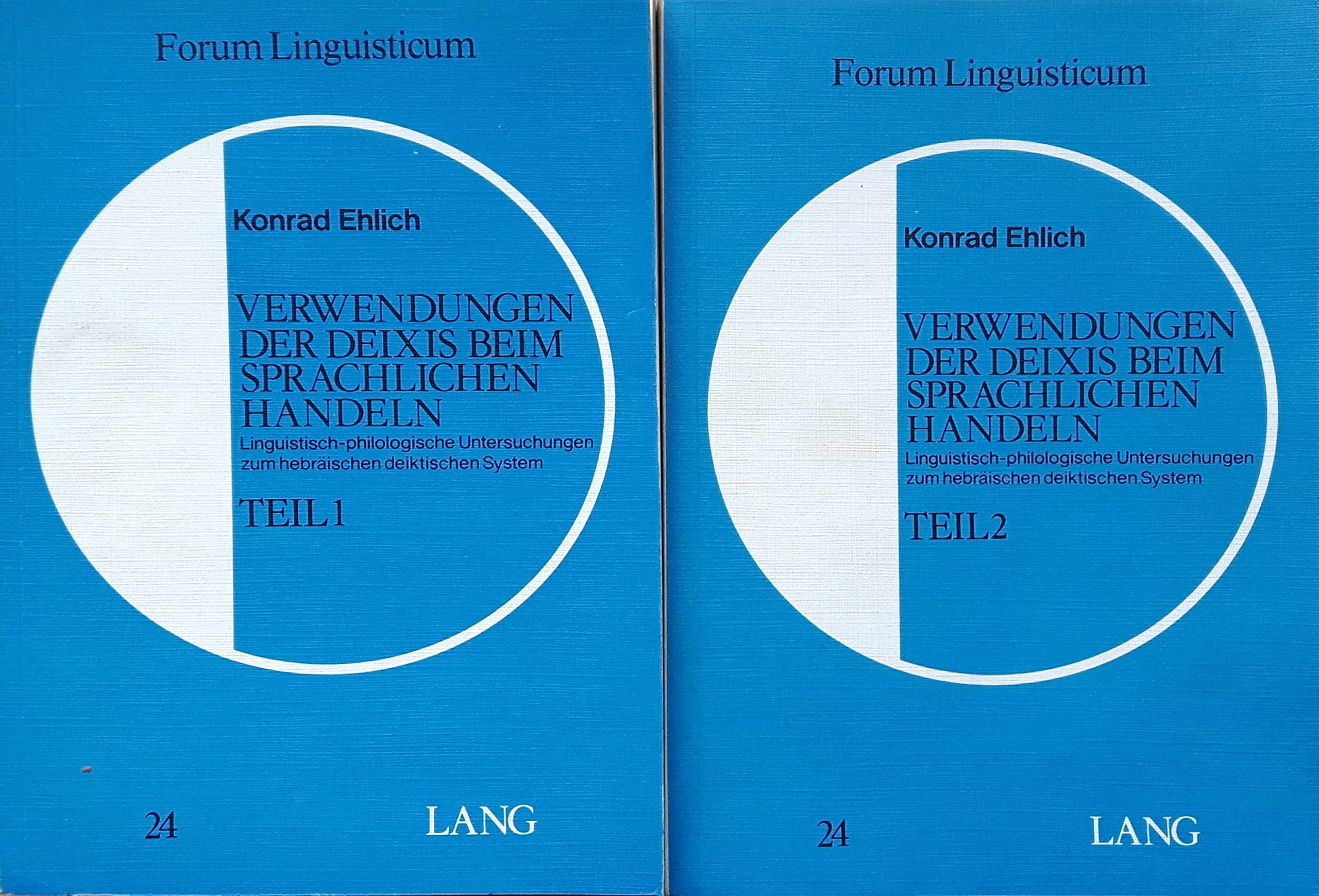 Verwendungen der Deixis beim sprachlichen Handeln. Teil 1 und Teil 2 Religion & Esotericism