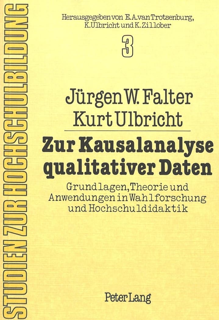 Zur Kausalanalyse qualitativer Daten Law