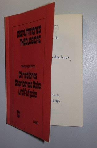Christliches Sterben als Gabe und Aufgabe: Ansätze zu einer Theologie des Sterbens Books