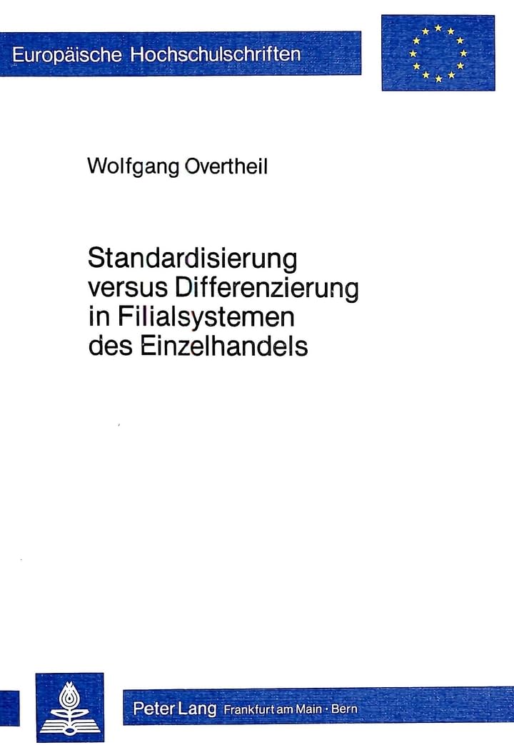 Standardisierung versus Differenzierung in Filialsystemen des Einzelhandels Law
