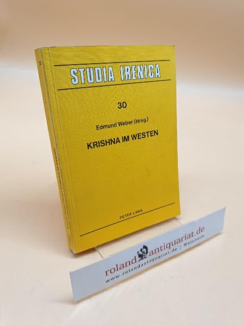 Krishna im Westen: Herausgegeben von Edmund Weber (Studia Irenica) Contemporary literature